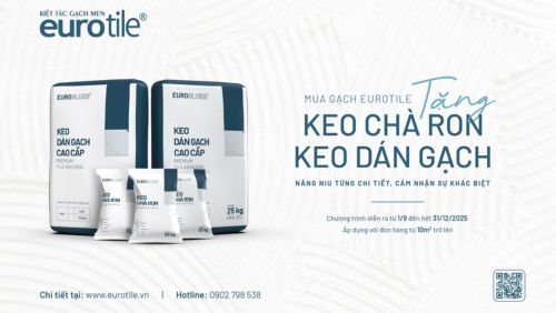 THÔNG BÁO CHƯƠNG TRÌNH "MUA GẠCH EUROTILE TẶNG KEO CHÀ RON VÀ KEO DÁN GẠCH"